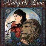 Laurel Long | Иллюстрации, арт, сказки Laurel Long «The Lady and the Lion» 16
